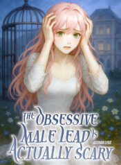 The Obsessive Male Lead Is Actually Scary (Cover)